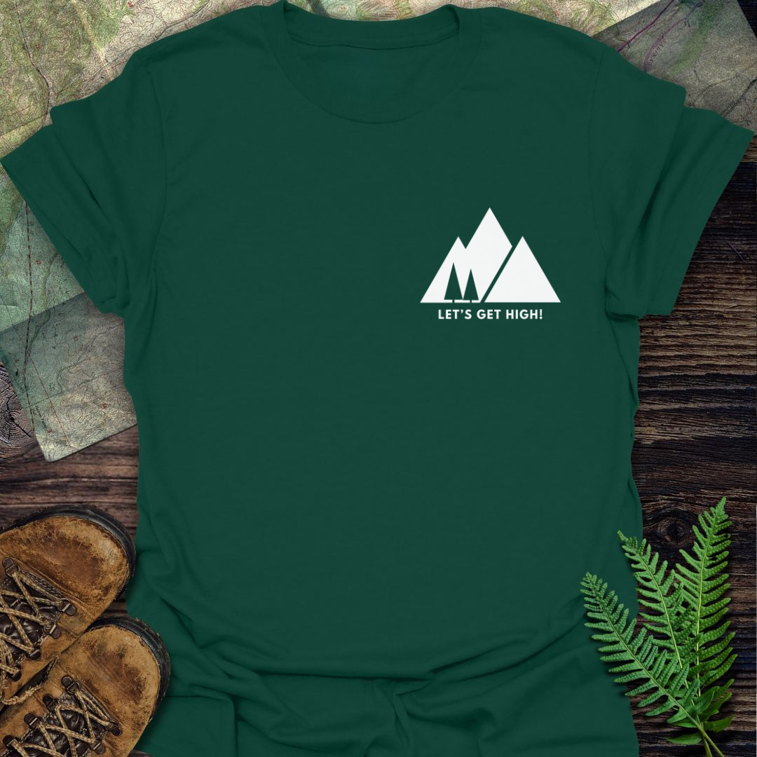 Let's Get High T-Shirt