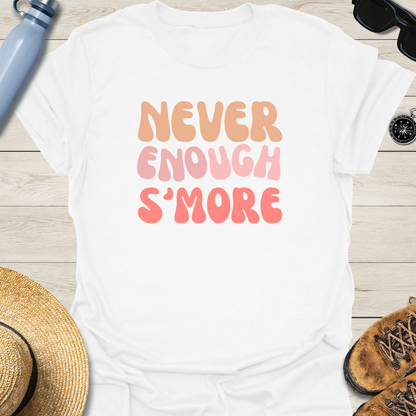 Never Enough S'more Retro T-Shirt