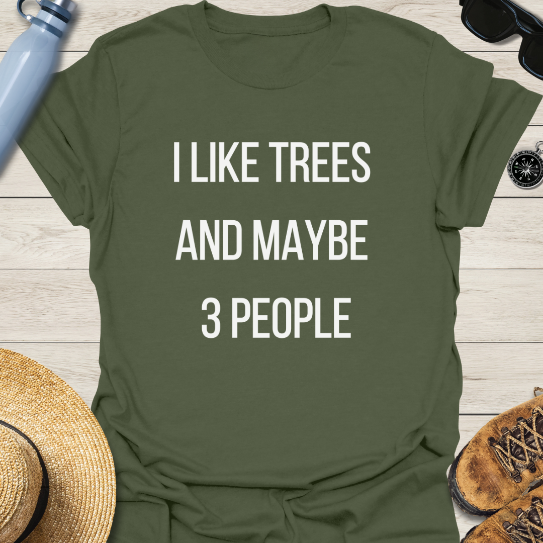 I Like Trees T-Shirt