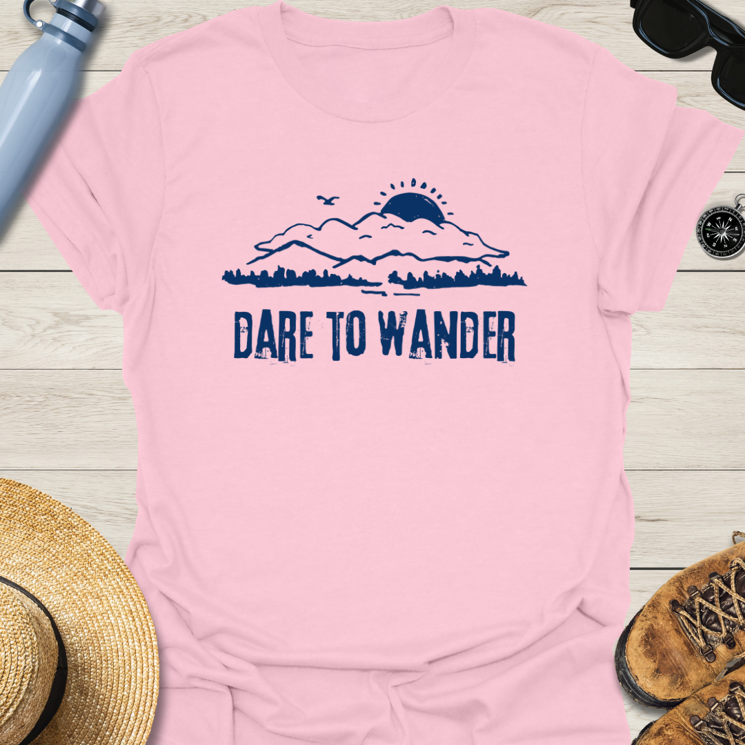 Dare To Wander T-Shirt