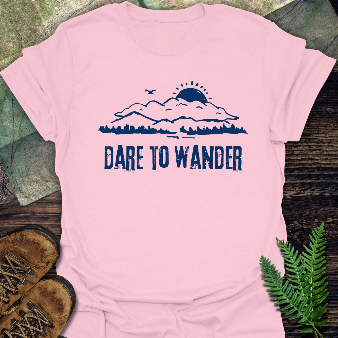 Dare To Wander T-Shirt