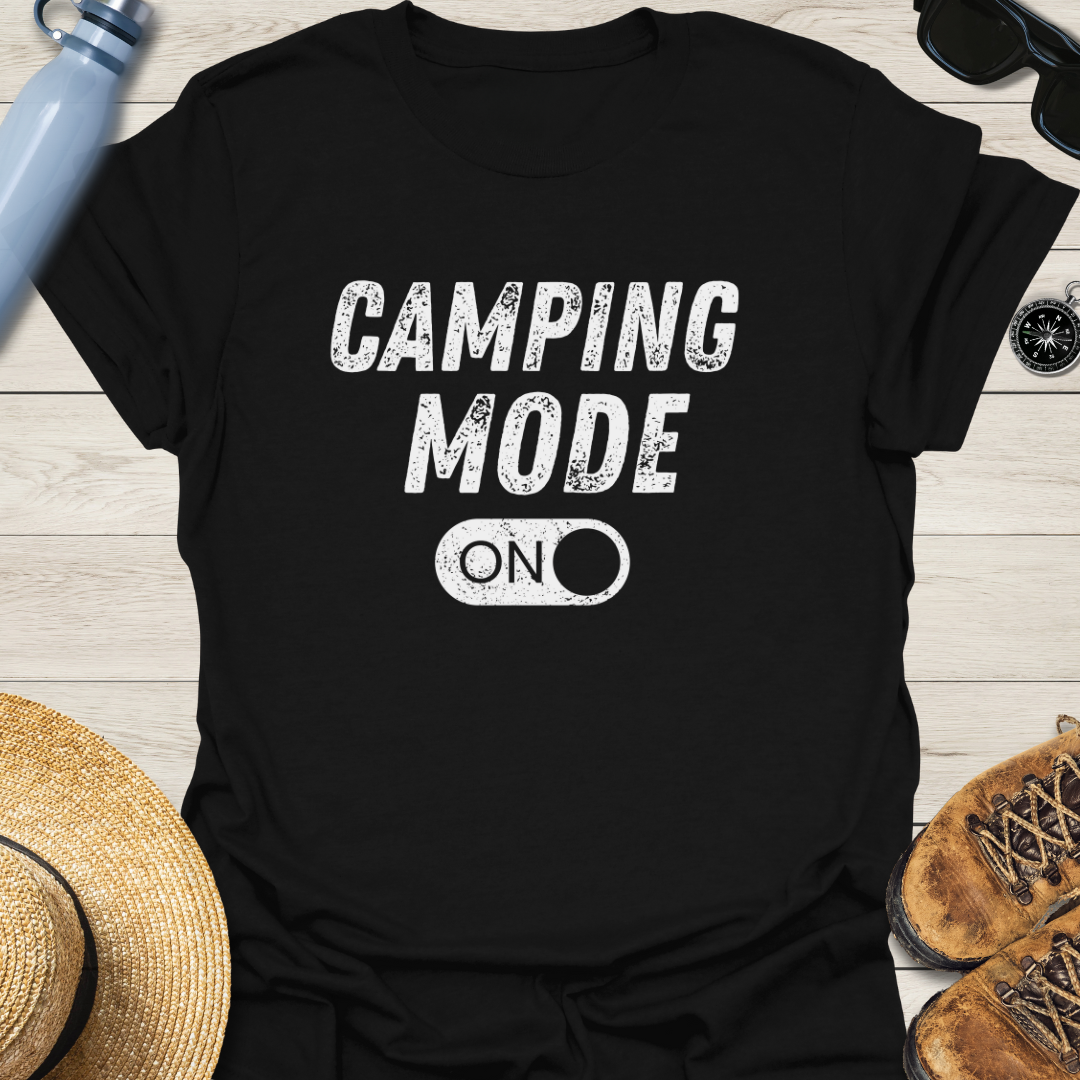 Camping Mode On T-Shirt