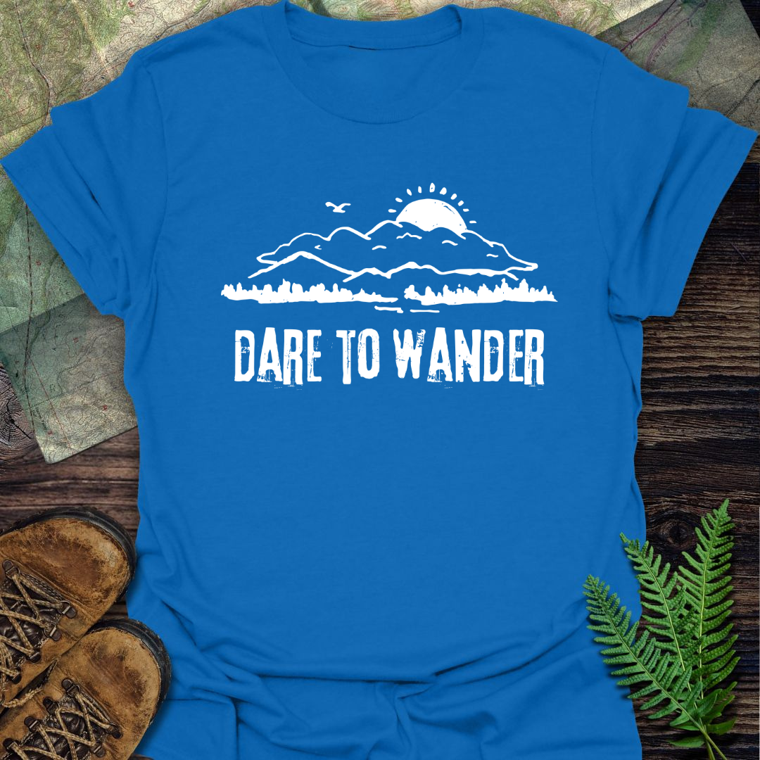 Dare To Wander T-Shirt