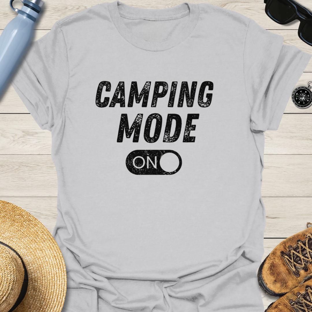 Camping Mode On T-Shirt