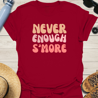 Never Enough S'more Retro T-Shirt