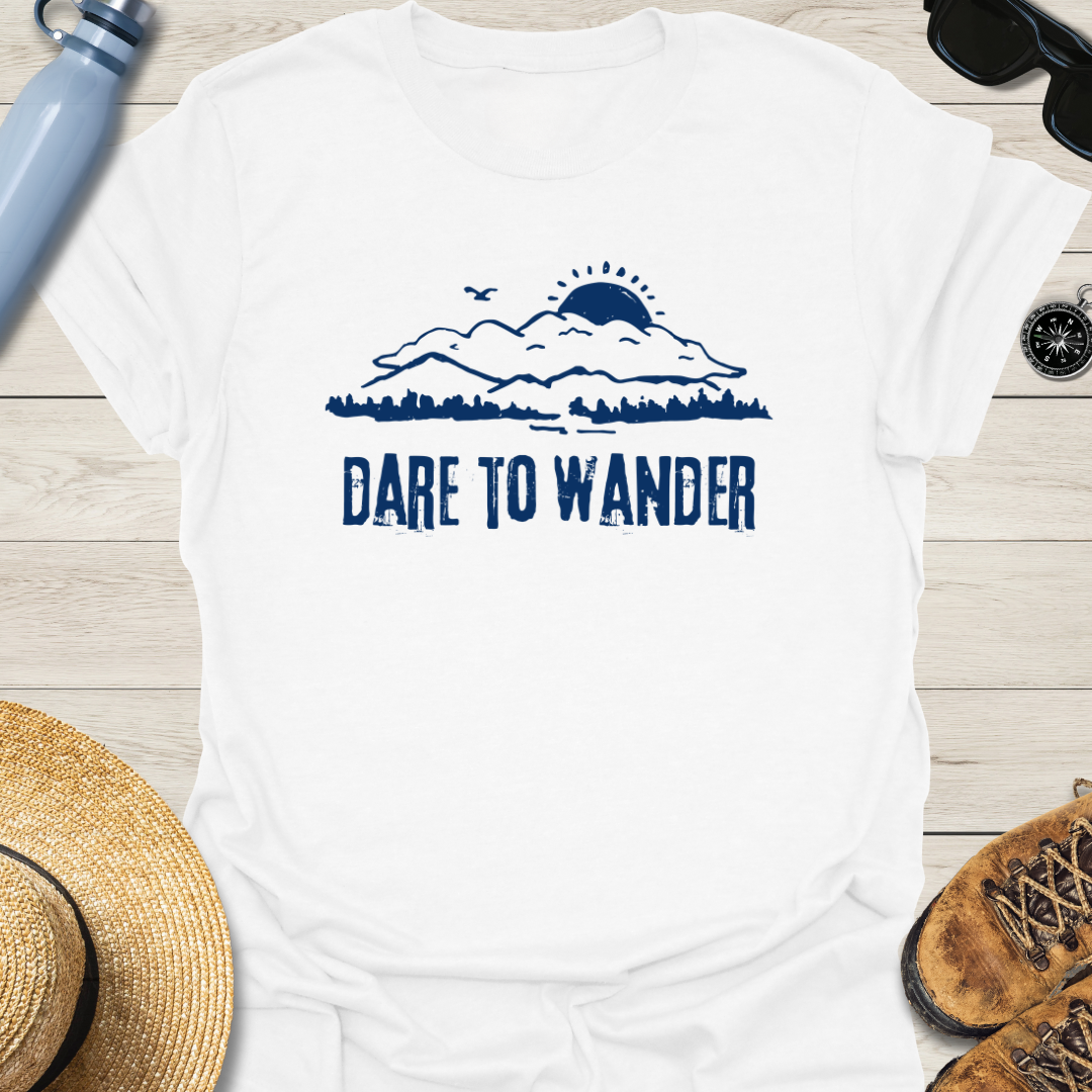 Dare To Wander T-Shirt