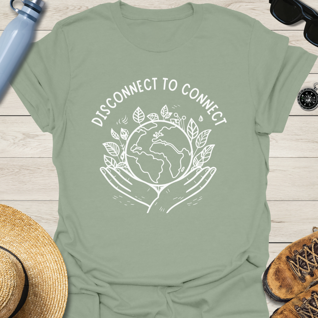 Disconnect To Connect Earth T-Shirt